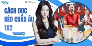 Cách Đọc Kèo Châu Âu 1x2