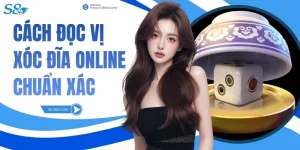 Cách Đọc Vị Xóc Đĩa Online Chuẩn Xác