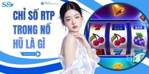 Chỉ Số RTP Trong Nổ Hũ Là Gì