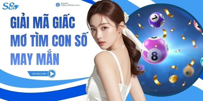Giải Mã Giấc Mơ Tìm Con Số May Mắn