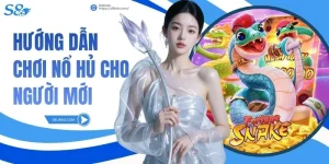 Hướng Dẫn Chơi Nổ Hũ Cho Người Mới