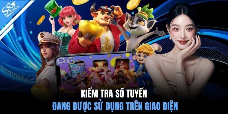 Kiểm tra số tuyến đang được sử dụng trên giao diện