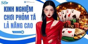 Kinh Nghiệm Chơi Phỏm Tá Lả Nâng Cao