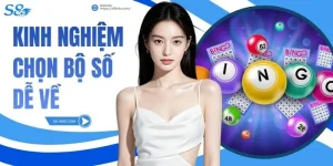 Kinh Nghiệm Chọn Bộ Số Dễ Về