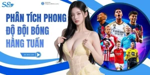Phân tích phong độ đội bóng hàng tuần